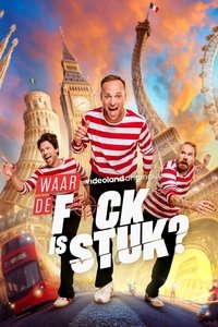 Poster for Waar de F*ck is Stuk