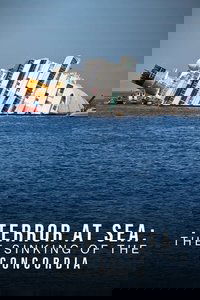Terror at Sea: The Sinking of the Concordia