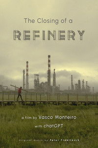 Poster for The closing of a Refinery