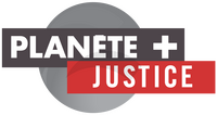 Planète+ Justice