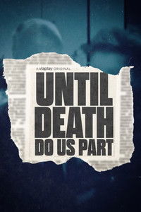 Until Death Do Us Part
