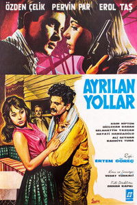 Poster for Ayrılan Yollar