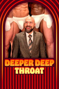 Poster for Deeper Deep Throat Vol. 1
