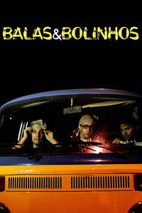Poster for Balas & Bolinhos