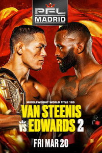 Poster for PFL Madrid: Van Steenis vs. Edwards 2