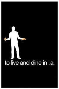 Poster for To Live and Dine in L.A