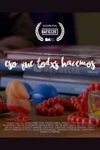 Eso que todxs hacemos