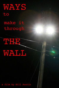 Poster for Ways to Make it Through the Wall