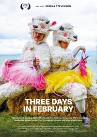 Three Days in February