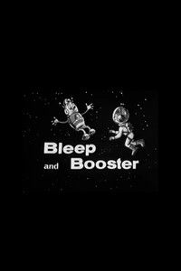 Poster for Bleep and Booster