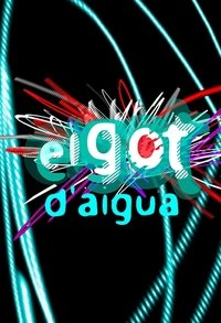 Poster for El got d'aigua