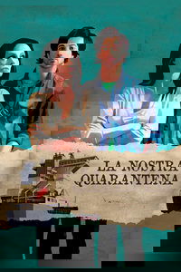 La nostra quarantena