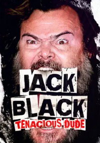 Movie Jack Black: Tenacious Dude