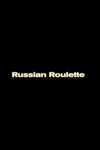 Poster for Russian Roulette