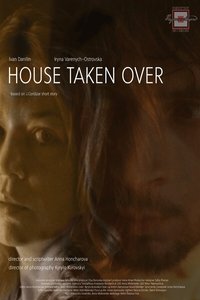 House Taken Over
