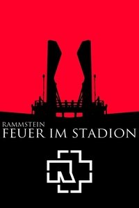 Rammstein: Feuer Im Stadion