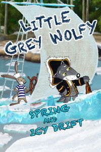 Little Grey Wolfy: Spring and Icy Drift