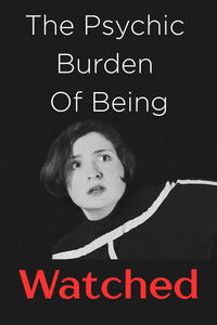 Poster for The Psychic Burden of Being Watched