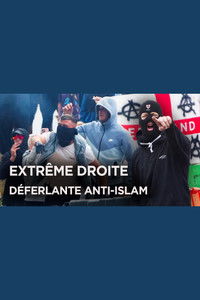 Poster for Déferlante anti-islam : Enquête sur la nouvelle extrême droite