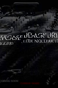 Black Briefcase: The Nuclear Trigger
