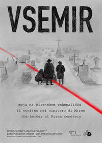 Vsemir - The Border at the Miren Cemetery