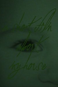 A Short Film About My House