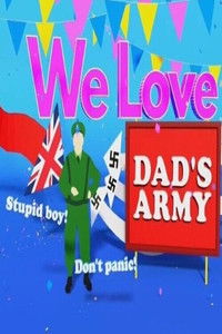 Poster for We Love Dads Army