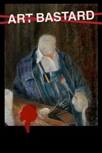Poster for Art Bastard