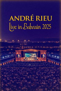 Poster for André Rieu - Live in Bahrain 2025