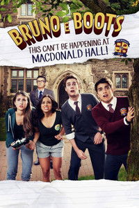 Poster for Bruno & Boots: This Can't Be Happening at MacDonald Hall