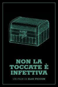 Poster for Non la toccate è infettiva