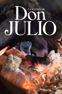 Poster for La leyenda de Don Julio: Corazón y hueso