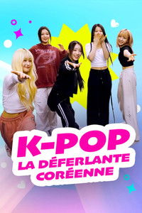 Poster for K-Pop La déferlante coréenne