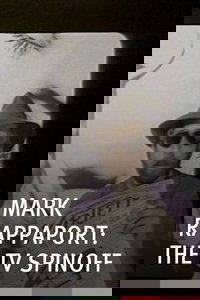 Mark Rappaport: The TV Spin-Off