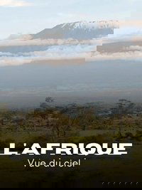 L'Afrique vue du ciel