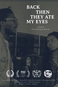 Poster for Back Then They Ate My Eyes