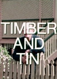 Poster for Timber and Tin