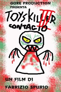 Poster for Toys Killer III - Contagio