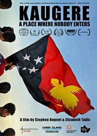 Poster for Kaugere: A Place Where Nobody Enters