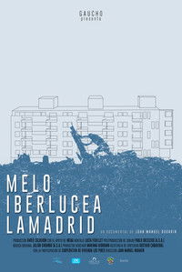 Poster for Melo, Iberlucea, Lamadrid