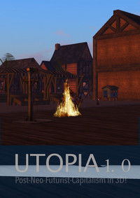 Poster for Utopia 1.0- Post-Neo-Futurist-Capitalism in 3D!