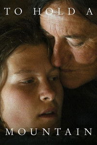 Poster for To Hold a Mountain