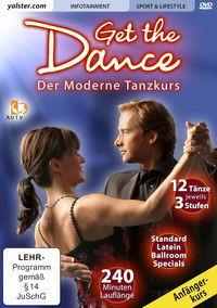 Poster for Get the Dance 1 - Der Anfängerkurs