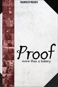 Poster for Proof: More Than a Bakery