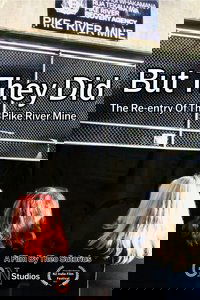 But They Did: The Re-entry Of The Pike River Mine