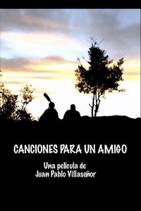 Poster for Canciones para un amigo