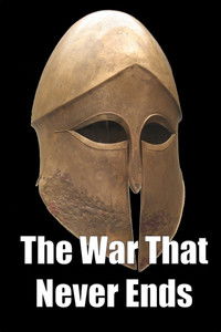 The War That Never Ends