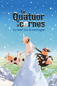 Poster for Le Quatuor à cornes : Là-haut sur la montagne
