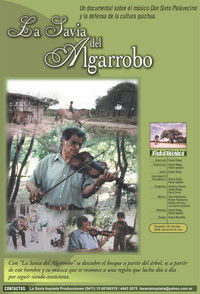 Poster for La savia del algarrobo