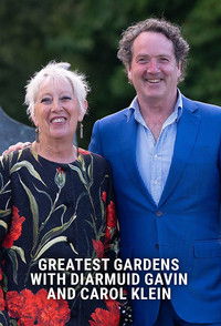 Poster for Greatest Gardens with Diarmuid Gavin and Carol Klein